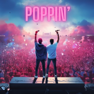 POPPIN' ft. Lil Man J lyrics | Boomplay Music