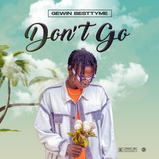 Don't go lyrics | Boomplay Music