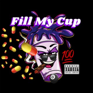 Fill My Cup lyrics | Boomplay Music