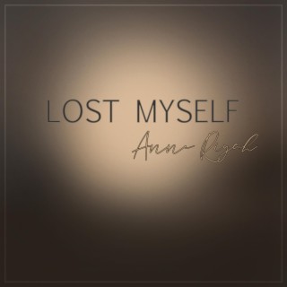 Lost Myself lyrics | Boomplay Music