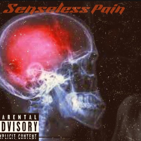 Senseless Pain | Boomplay Music