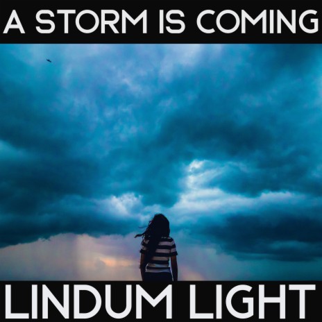 A Storm Is Coming | Boomplay Music