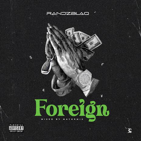 Foreign | Boomplay Music