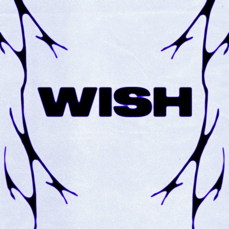 WISH | Boomplay Music