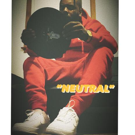 Neutral | Boomplay Music