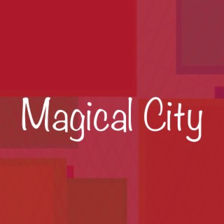 Magical City