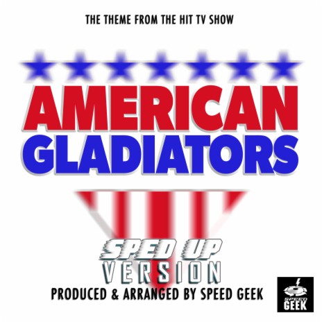 American Gladiators Main Theme (From American Gladiators) (Sped-Up Version)