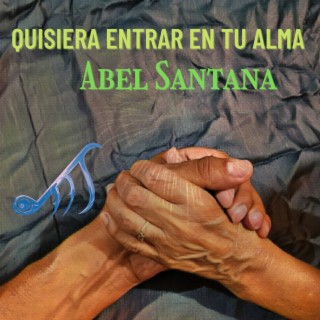 Quisiera Entrar en tu Alma lyrics | Boomplay Music