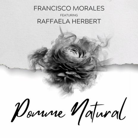 Pomme Natural ft. Raffaela Herbert | Boomplay Music