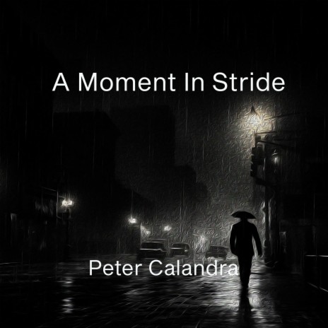 A Moment In Stride | Boomplay Music