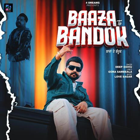 Baaza Te Bandok | Boomplay Music