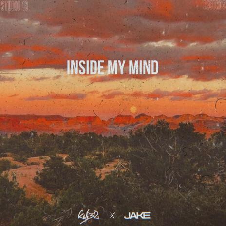 INSIDE MY MIND ft. Jake Parkinson | Boomplay Music