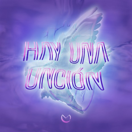 Hay Una Unción | Boomplay Music