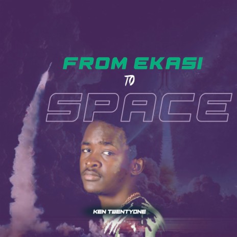 From Ekasi to Space
