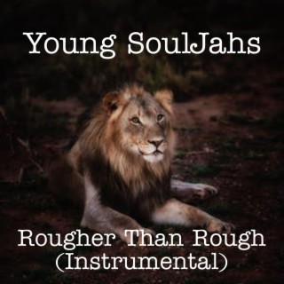 Rougher Than Ruff (Instrumental Version)