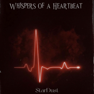 Whispers of a Heartbeat