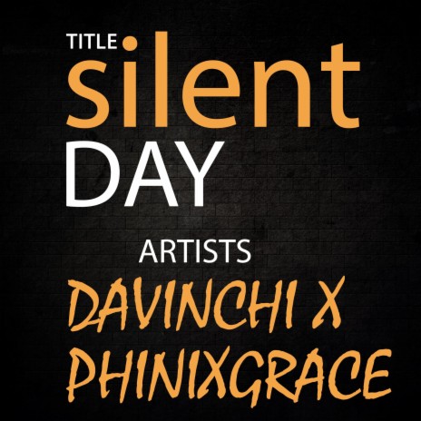 Silent Day (feat. Davinch)