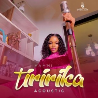 Tiririka Acoustic lyrics | Boomplay Music