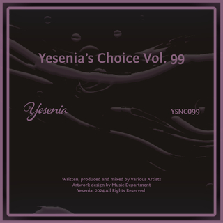 Yesenia's Choice, Vol. 99