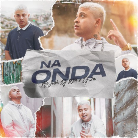 Na Onda ft. Dj Win & DJ 2W | Boomplay Music