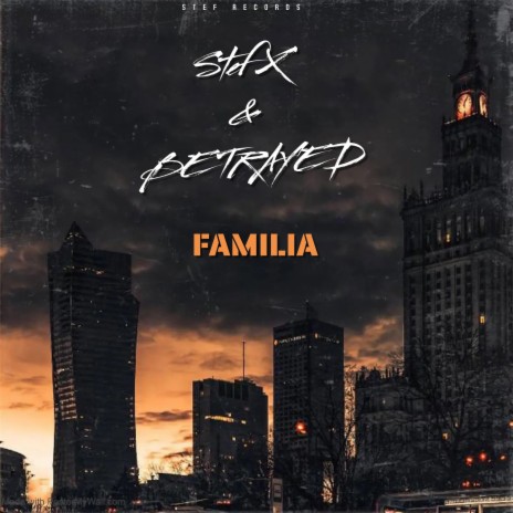 FAMILIA ft. BETRAYED | Boomplay Music