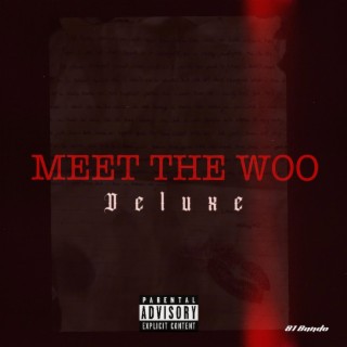 Meet The Woo (Deluxe)