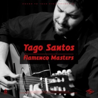 Yago Santos: Flamenco Masters