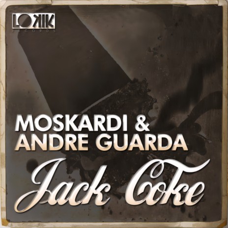 Jack Coke ft. MOSKARDI | Boomplay Music