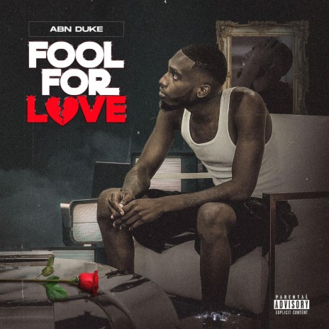 Fool For Love | Boomplay Music