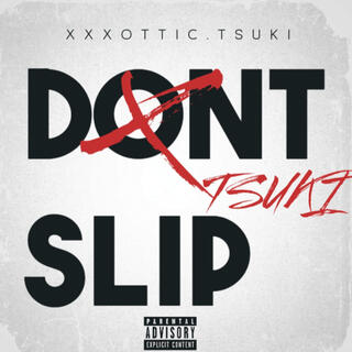 Don't Slip