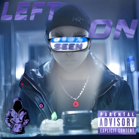 Left On Seen | Boomplay Music