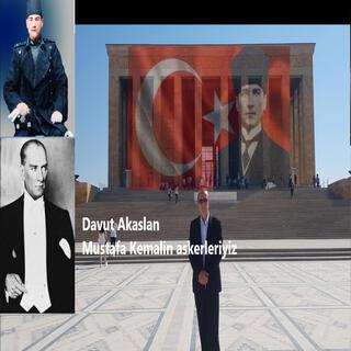 Mustafa Kemalin askerleriyiz