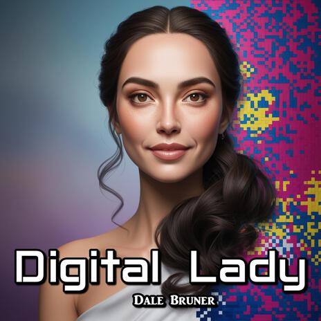 Digital Lady | Boomplay Music