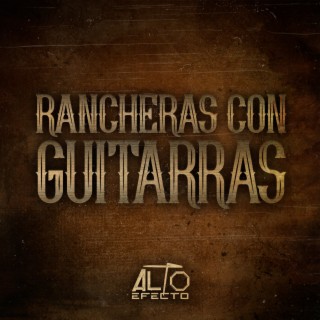 Rancheras con Guitarras