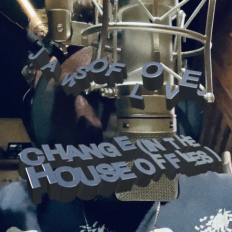 Change (In The House Of Flies)