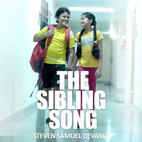 The Sibling Song | Boomplay Music