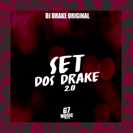 Set dos Drake 2.0 | Boomplay Music