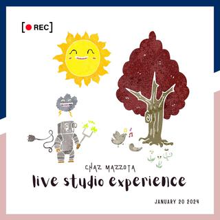 Live Studio Experience (Live at Spellbound Recorders)