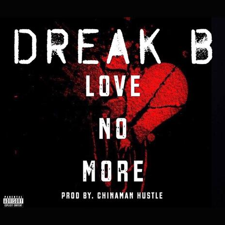 Love No More | Boomplay Music