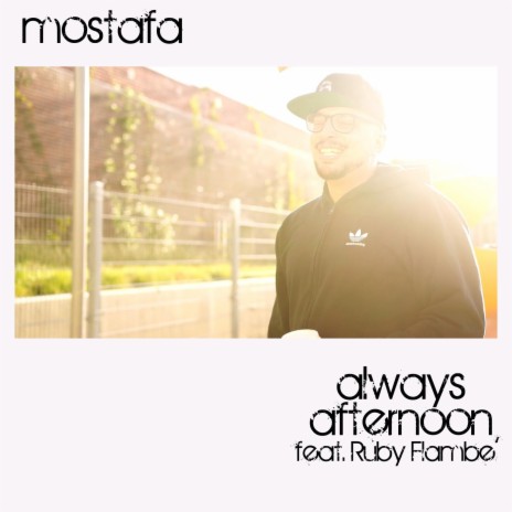 Always Afternoon ft. Ruby Flambé | Boomplay Music