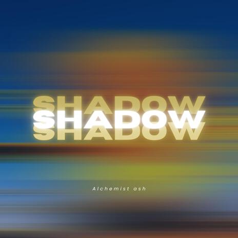 Shadow | Boomplay Music