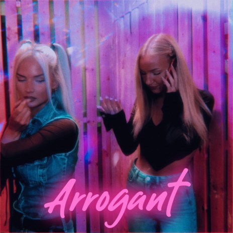 Arrogant | Boomplay Music