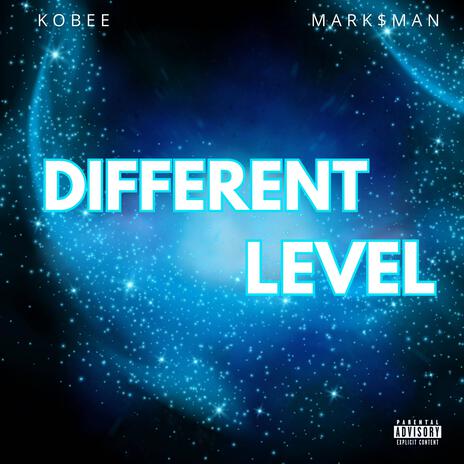 DIFFERENT LEVEL ft. Mark$man