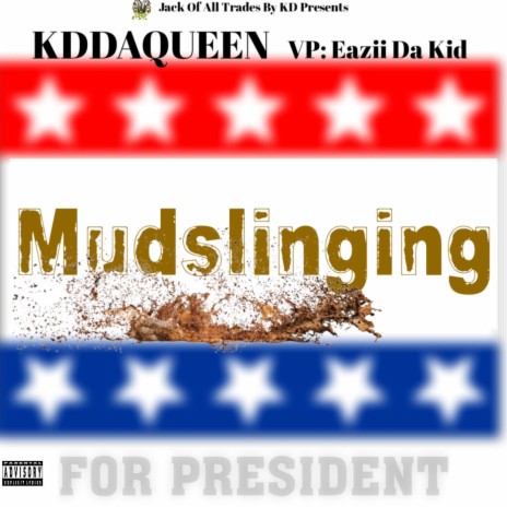 Mudslinging ft. Eazii Da Kid | Boomplay Music