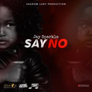 Say no