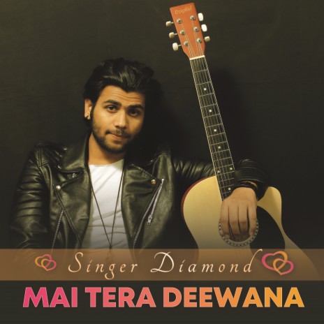 MAI TERA DEEWANA | Boomplay Music