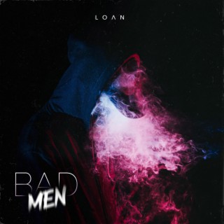Bad Men lyrics | Boomplay Music