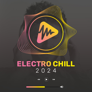 Electro Chill 2024