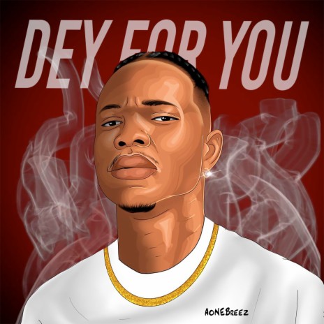 Dey for You | Boomplay Music
