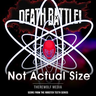 Death Battle: Not Actual Size